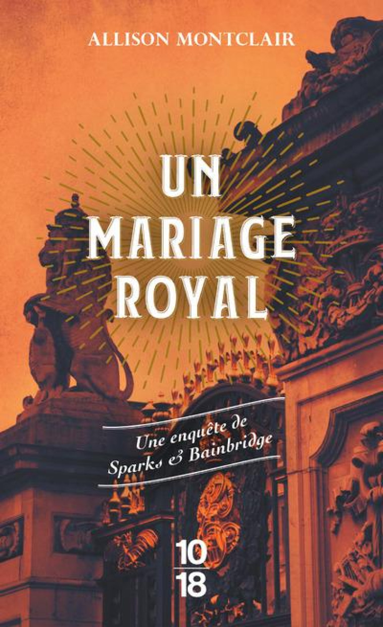 UN MARIAGE ROYAL - MONTCLAIR ALLISON - 10 X 18