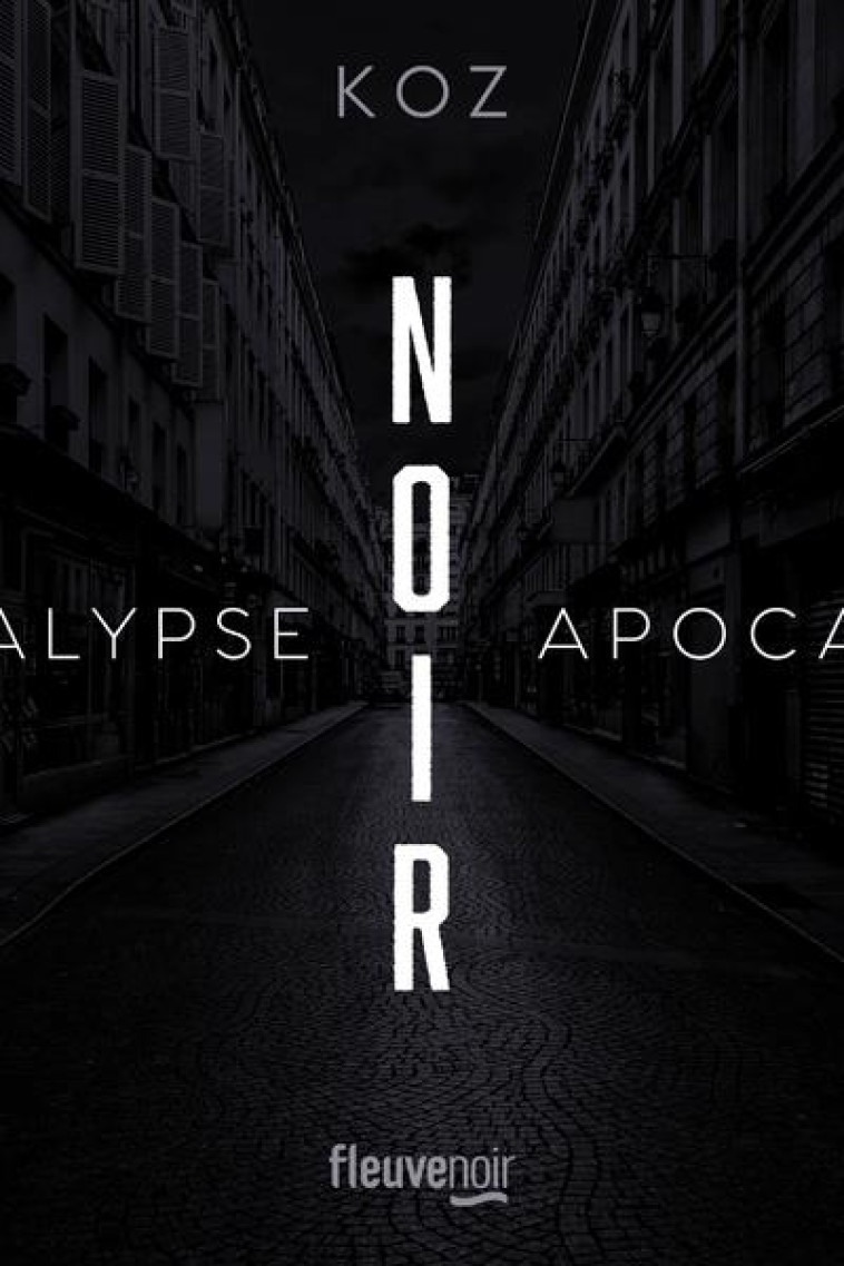 APOCALYPSE - NOIR - KOZ - FLEUVE NOIR