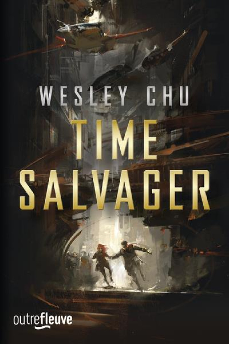 TIME SALVAGER - CHU WESLEY - FLEUVE NOIR