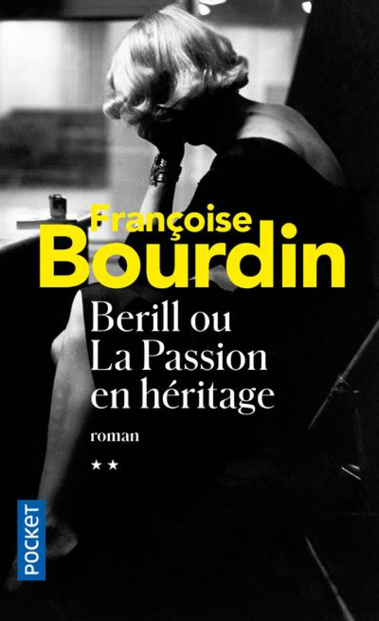 BERILL OU LA PASSION EN HERITAGE - BOURDIN FRANCOISE - POCKET