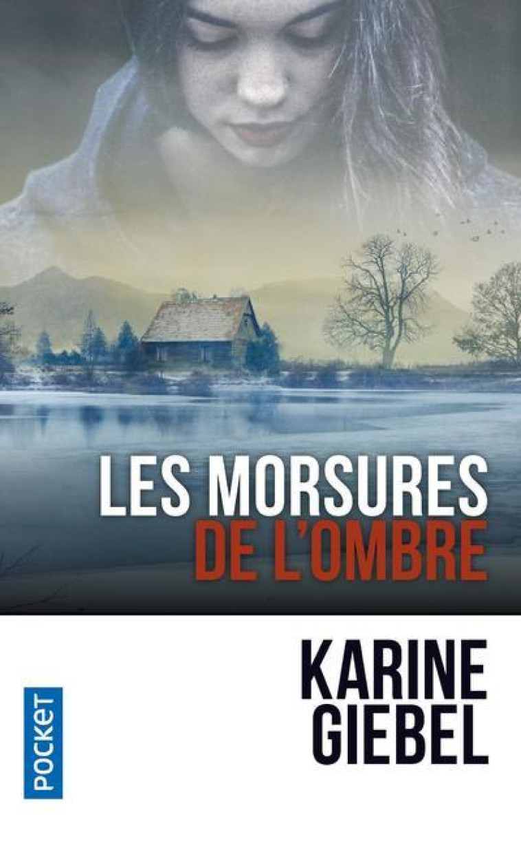 LES MORSURES DE L-OMBRE - GIEBEL KARINE - POCKET