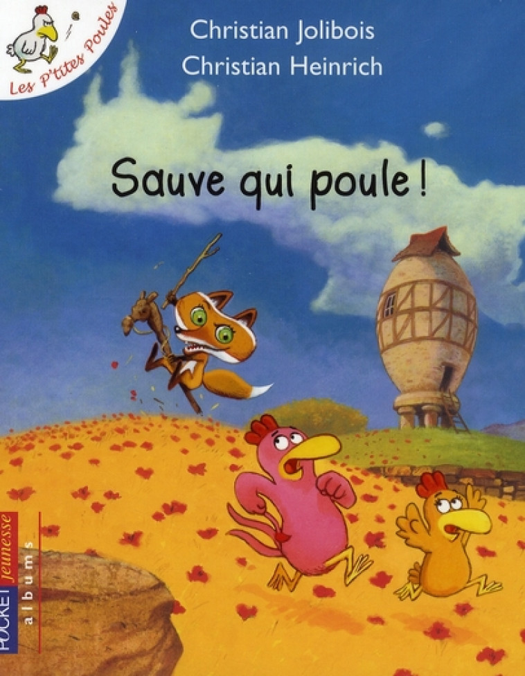 SAUVE QUI POULE - JOLIBOIS/HEINRICH - POCKET