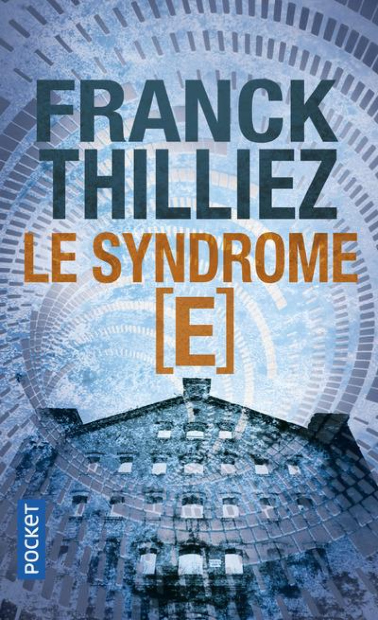 LE SYNDROME E - THILLIEZ FRANCK - POCKET