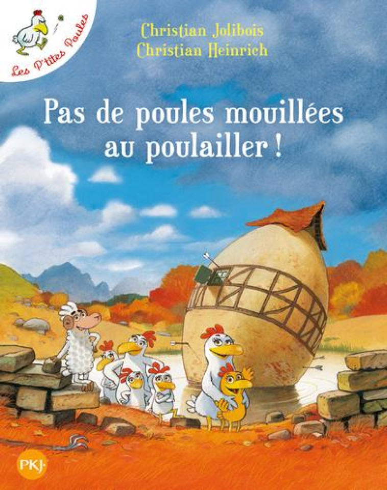 PAS DE POULES MOUILLEES AU POULAILLER - JOLIBOIS/HEINRICH - POCKET