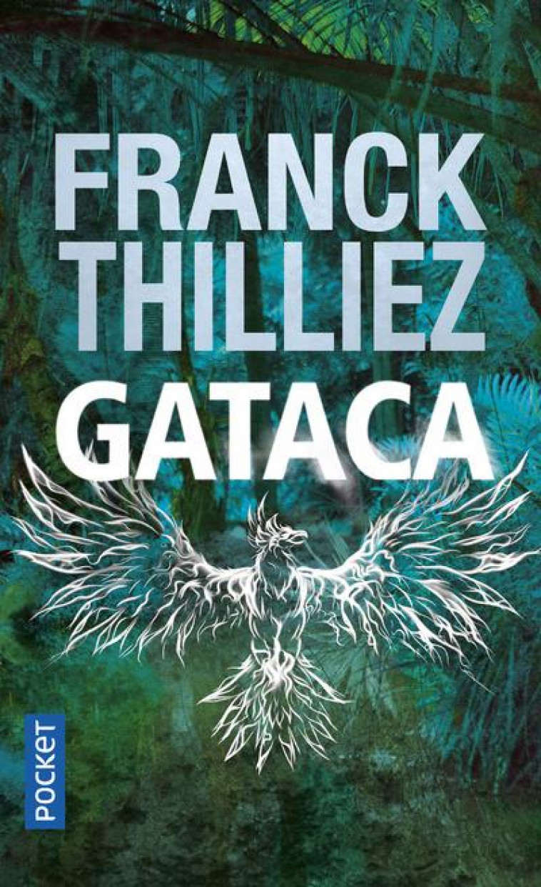 GATACA - THILLIEZ FRANCK - POCKET