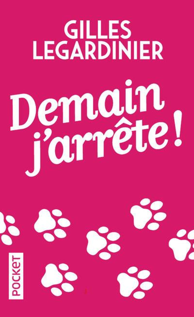 DEMAIN  J-ARRETE ! - LEGARDINIER GILLES - Pocket