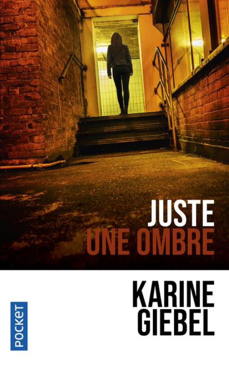 JUSTE UNE OMBRE - GIEBEL KARINE - Pocket