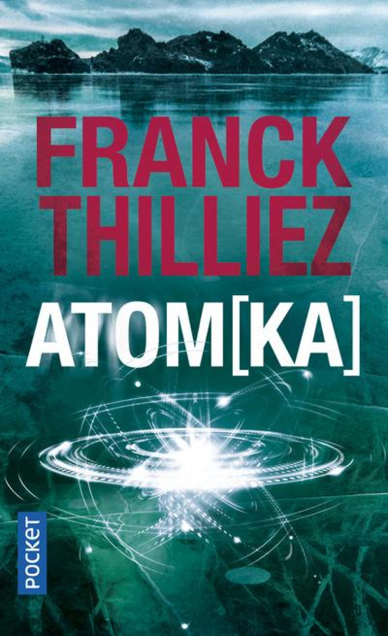 ATOM(KA) - THILLIEZ FRANCK - Pocket