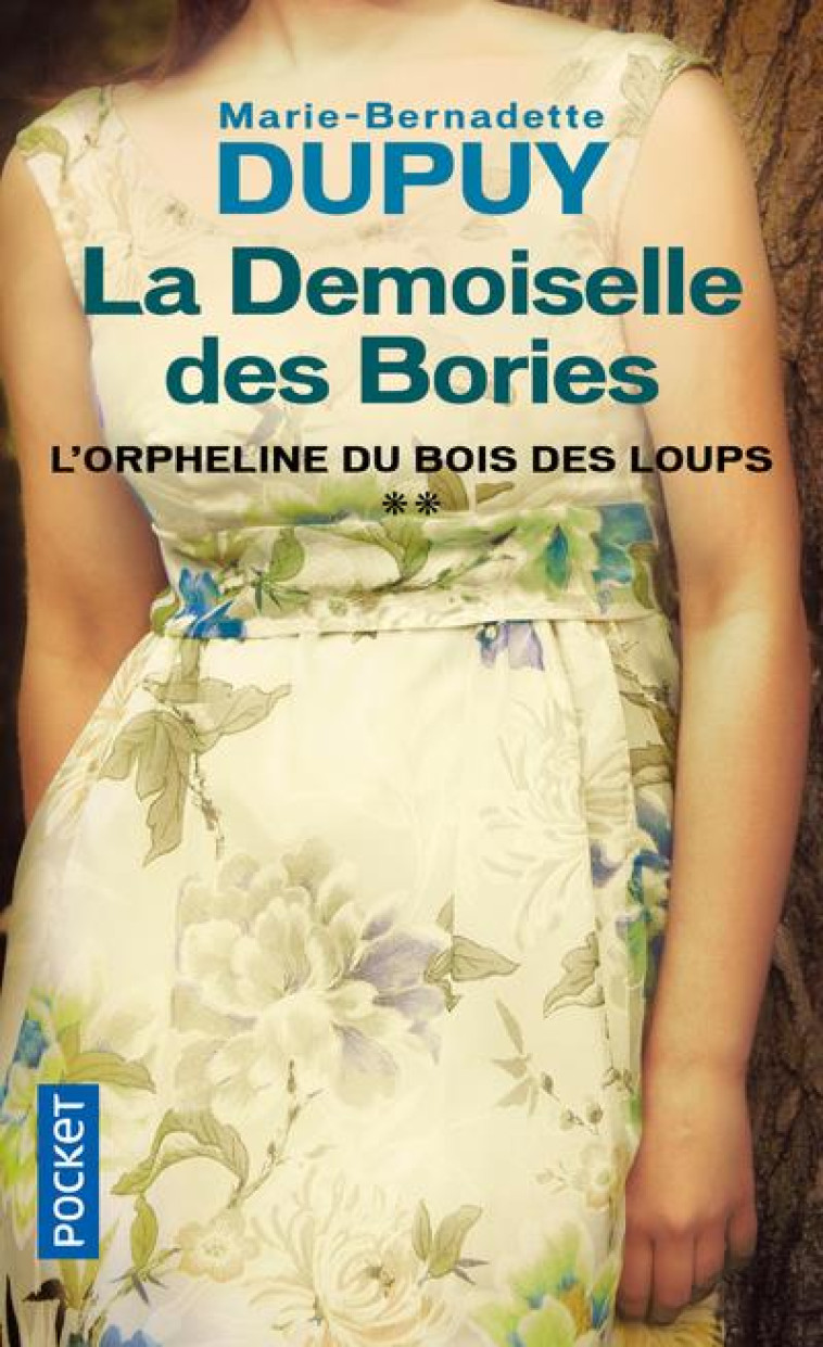 LA DEMOISELLE DES BORIES - DUPUY M-B. - Pocket