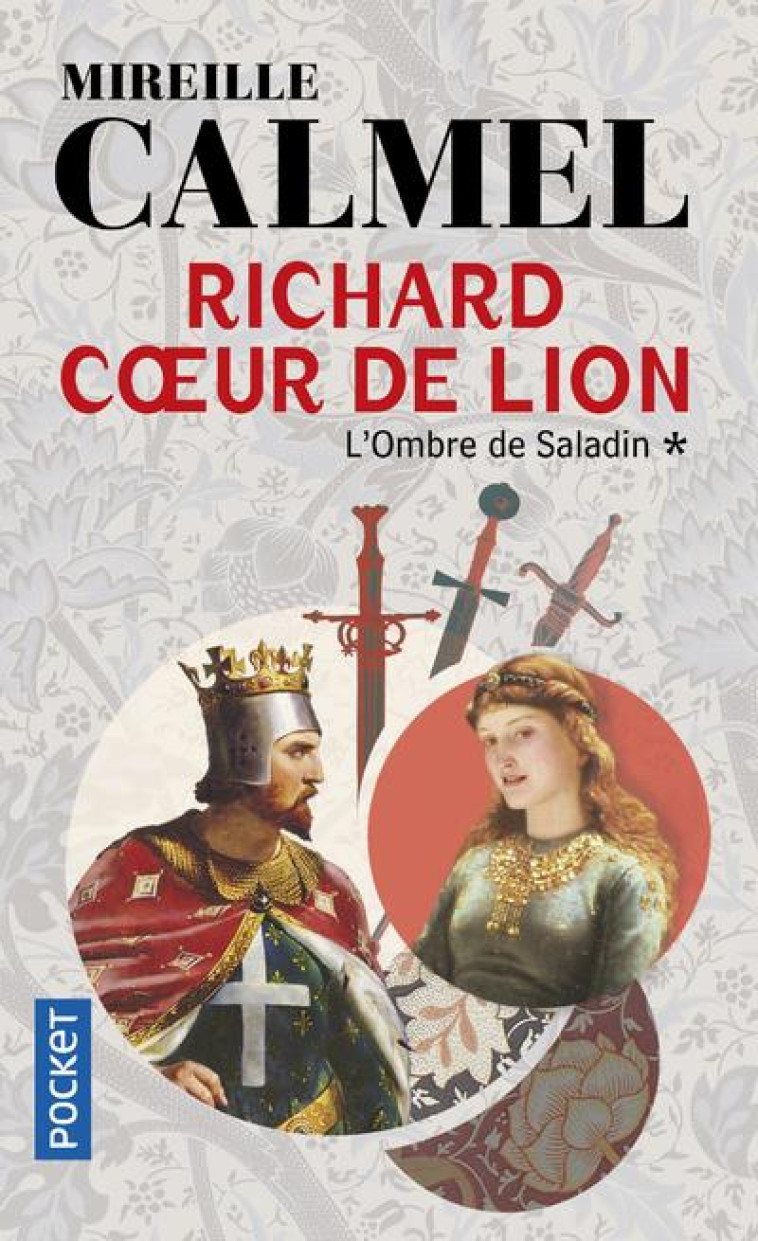 RICHARD COEUR DE LION T01 OMBRE DE SALADIN - CALMEL MIREILLE - Pocket