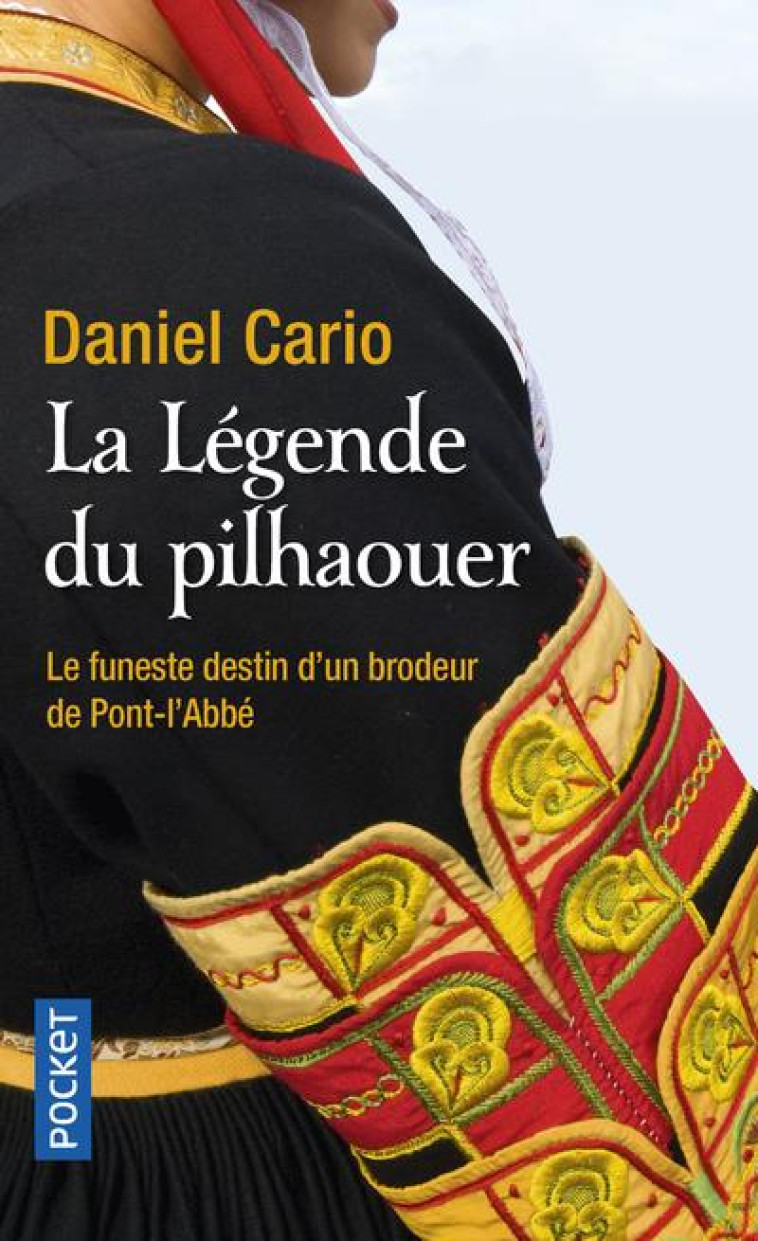 LA LEGENDE DU PILHAOUER - CARIO DANIEL - POCKET