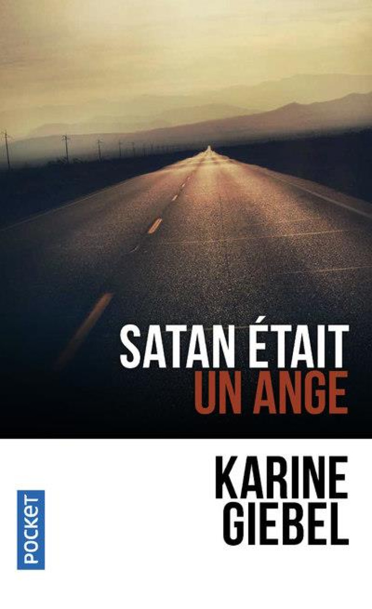 SATAN ETAIT UN ANGE - GIEBEL KARINE - Pocket