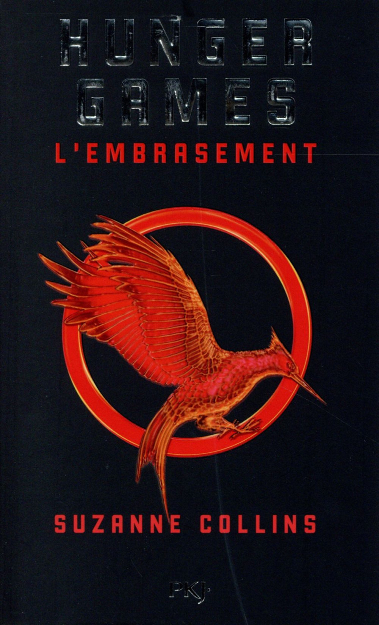 HUNGER GAMES - TOME 2 L-EMBRASEMENT - COLLINS SUZANNE - Pocket jeunesse