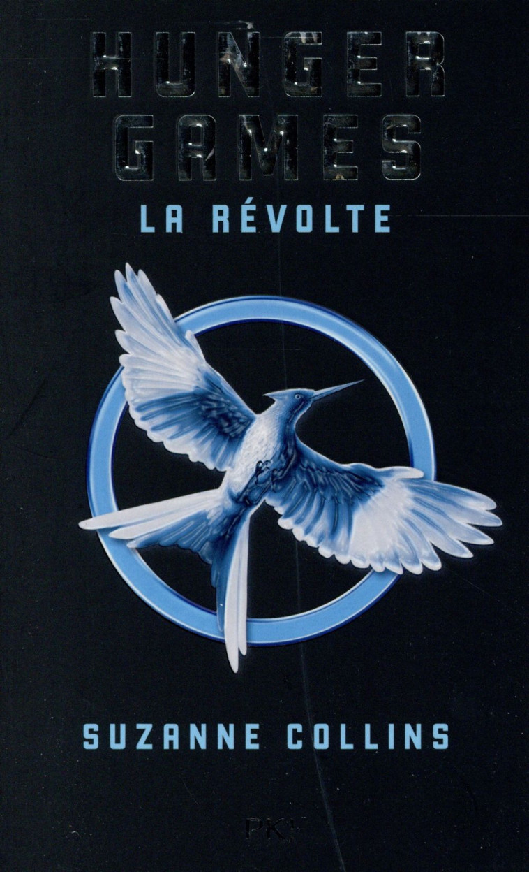 HUNGER GAMES - TOME 3 LA REVOLTE - COLLINS SUZANNE - Pocket jeunesse