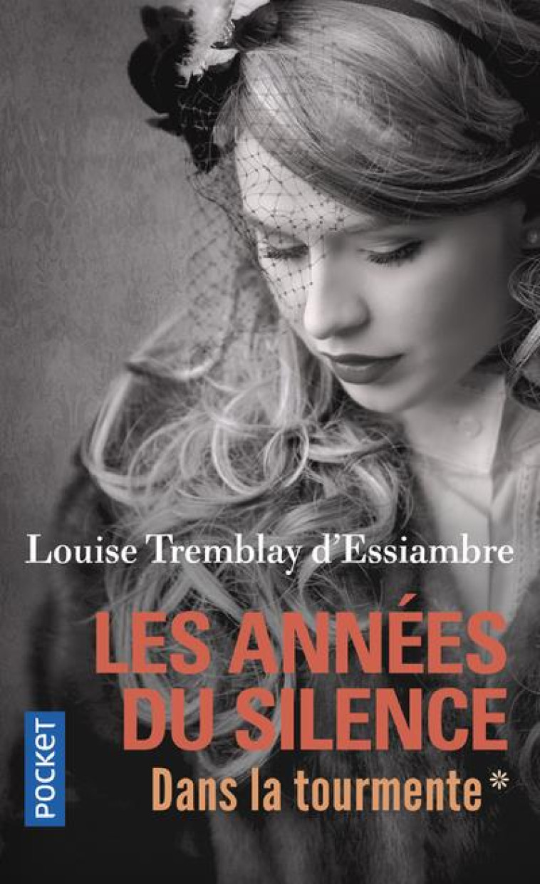 LES ANNEES DU SILENCE - TOME 1 DANS LA TOUR MENTE - TREMBLAY-D-ESSIAMBRE - Pocket