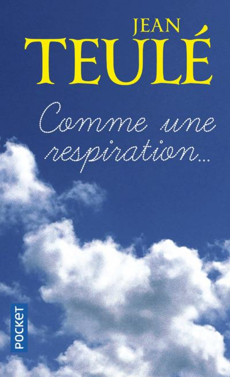 COMME UNE RESPIRATION... - TEULE JEAN - Pocket