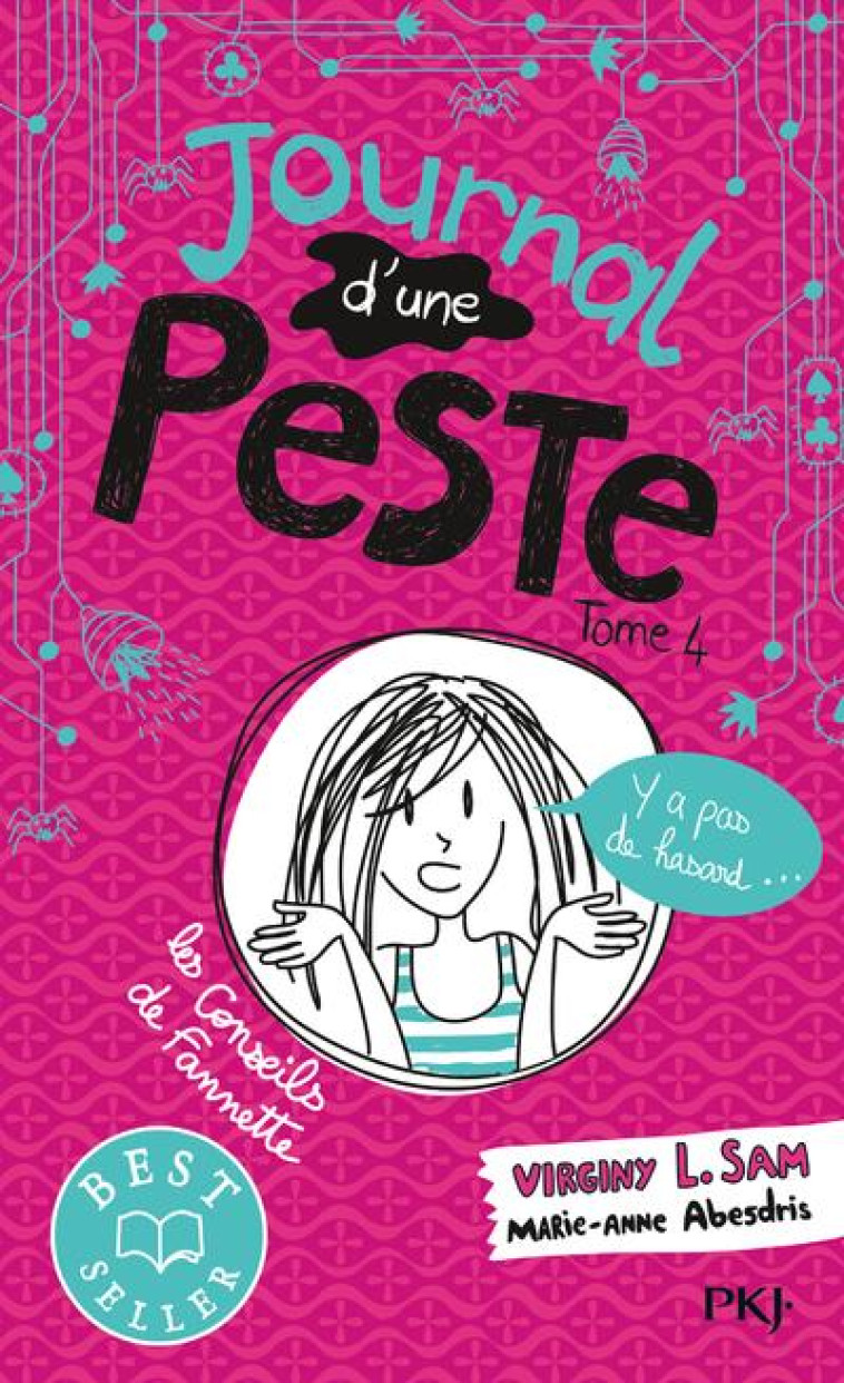 JOURNAL D-UNE PESTE - TOME 04 Y A PAS DE HASARD... - VOL04 - VIRGINY L.SAM - POCKET