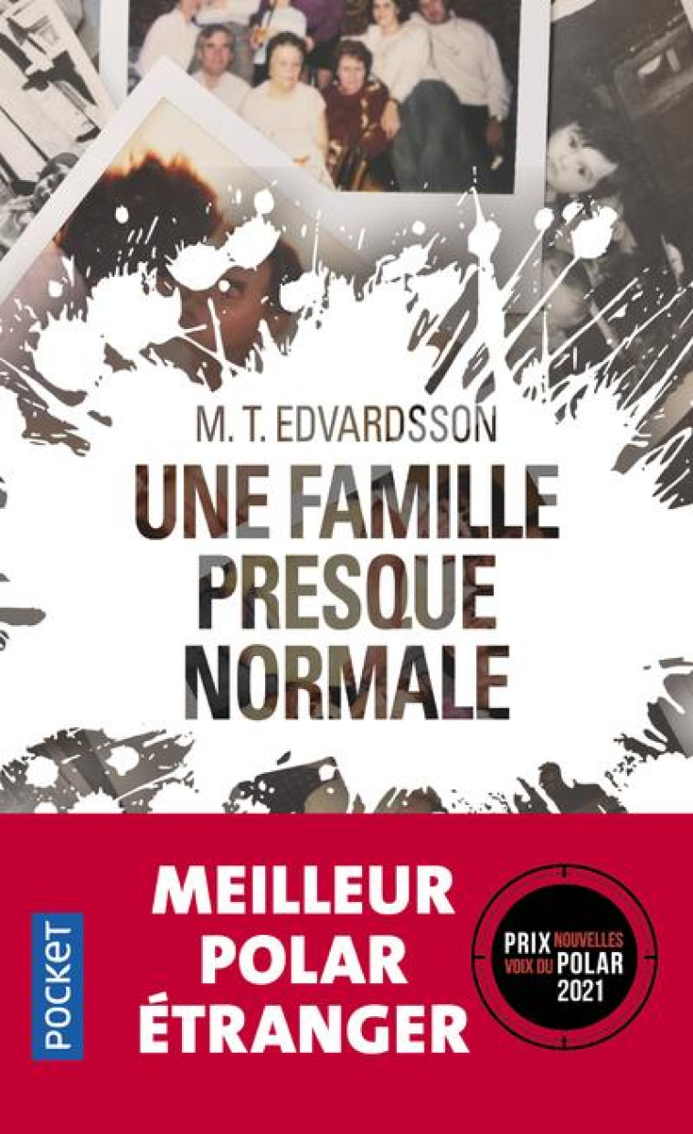 UNE FAMILLE PRESQUE NORMALE - EDVARDSSON MATTIAS - POCKET