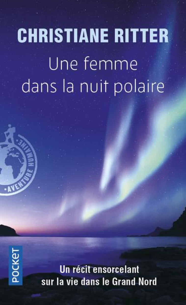 UNE FEMME DANS LA NUIT POLAIRE - RITTER CHRISTIANE - POCKET