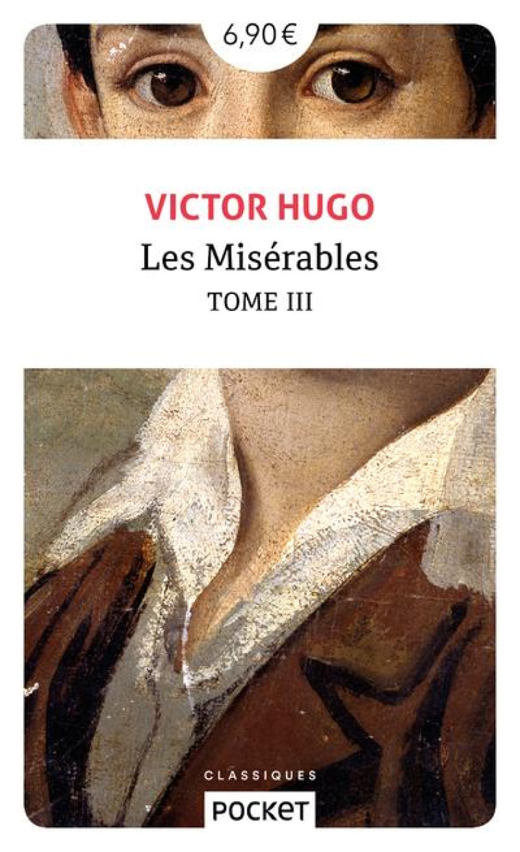 LES MISERABLES - TOME 3 - VOLUME 03 - HUGO VICTOR - POCKET