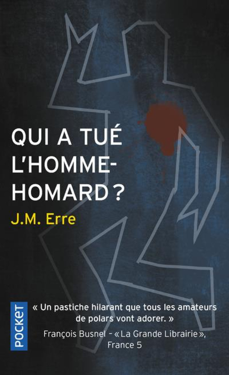 QUI A TUE L-HOMME-HOMARD ? - ERRE J. M. - POCKET