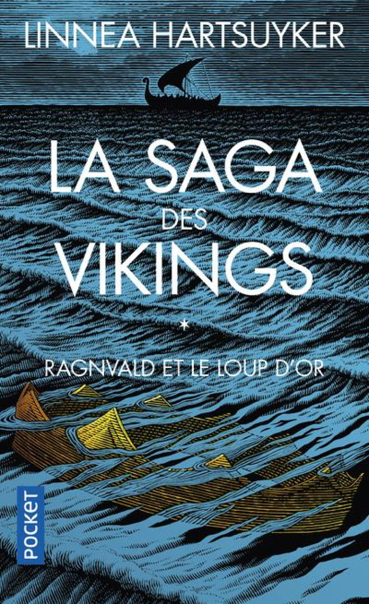 LA SAGA DES VIKINGS T01 RAGNVALD ET LE LOUP D-OR - HARTSUYKER LINNEA - POCKET