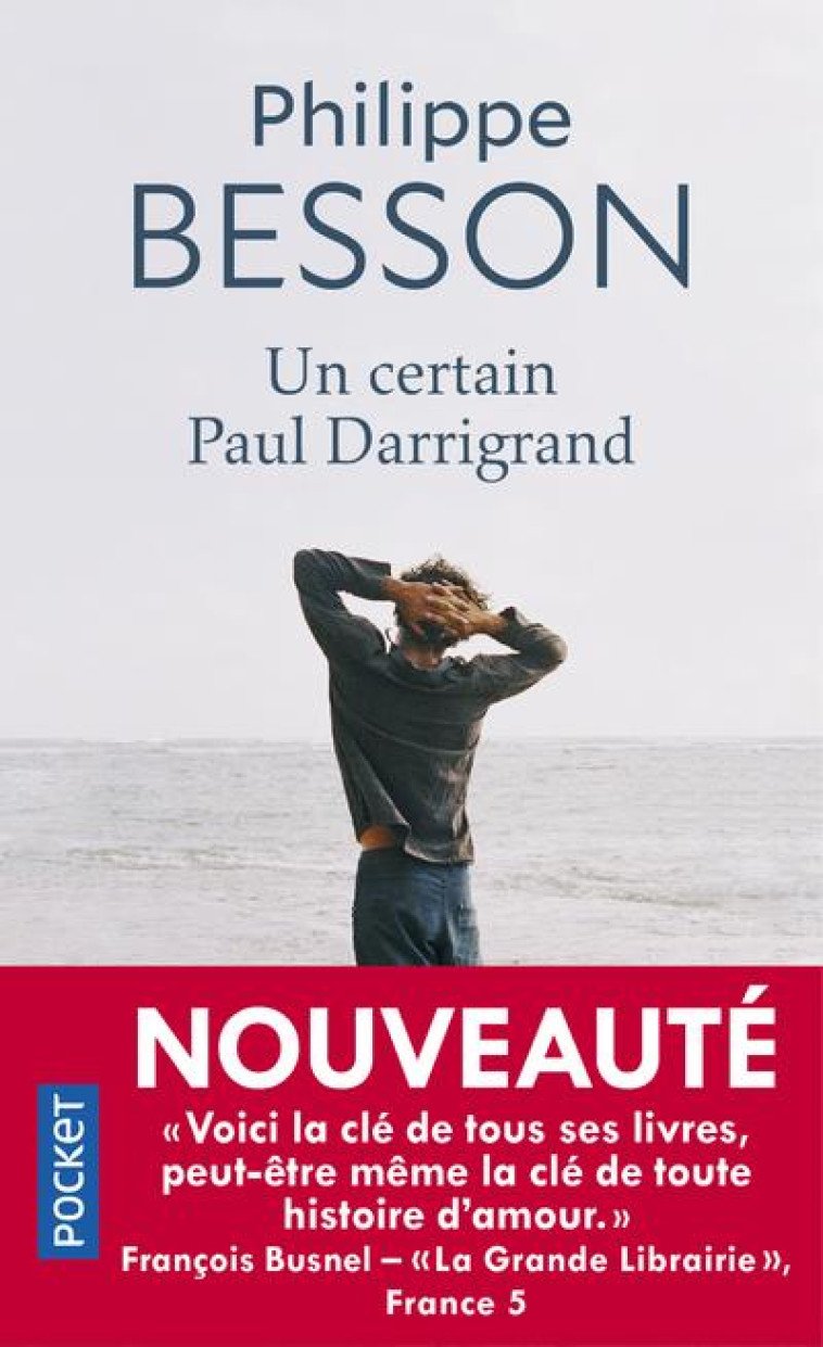 UN CERTAIN PAUL DARRIGRAND - BESSON PHILIPPE - POCKET