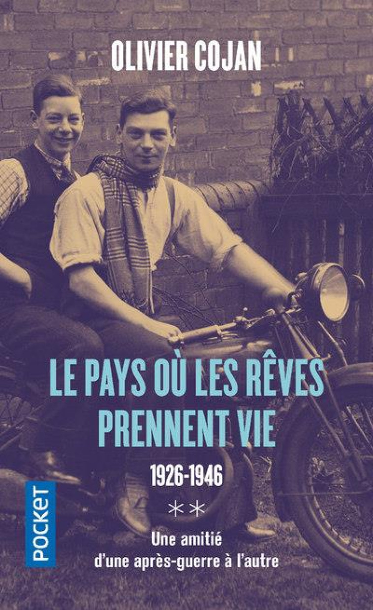 LE PAYS OU LES REVES PRENNENT VIE - COJAN OLIVIER - POCKET