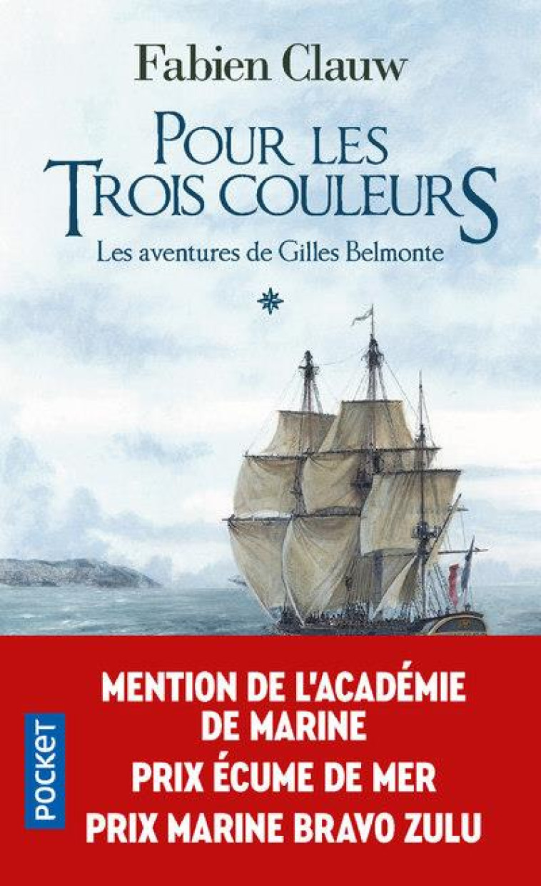 POUR LES TROIS COULEURS - GILLES BELMONTE T01 - CLAUW FABIEN - POCKET