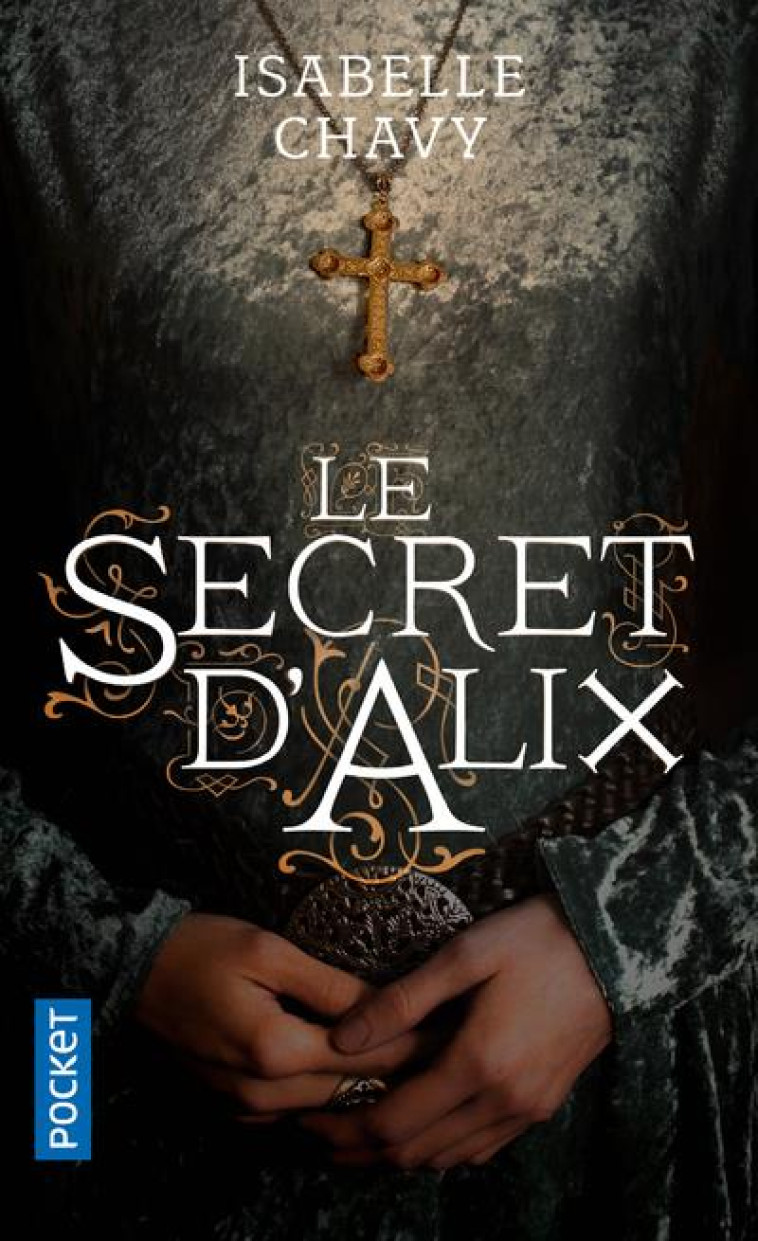 LE SECRET D-ALIX - CHAVY ISABELLE - POCKET