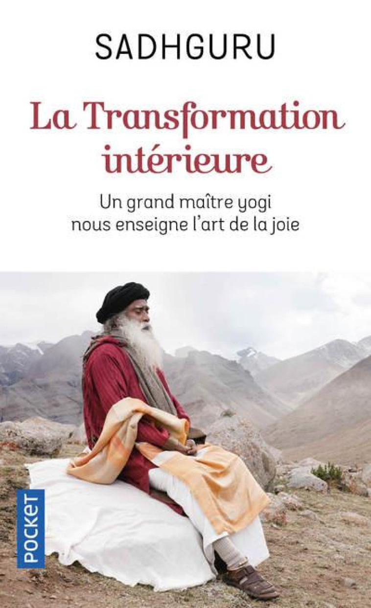 LA TRANSFORMATION INTERIEURE - SADHGURU - POCKET