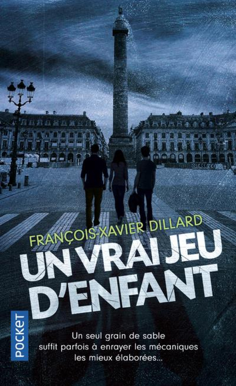 UN VRAI JEU D-ENFANT - DILLARD F-X. - POCKET