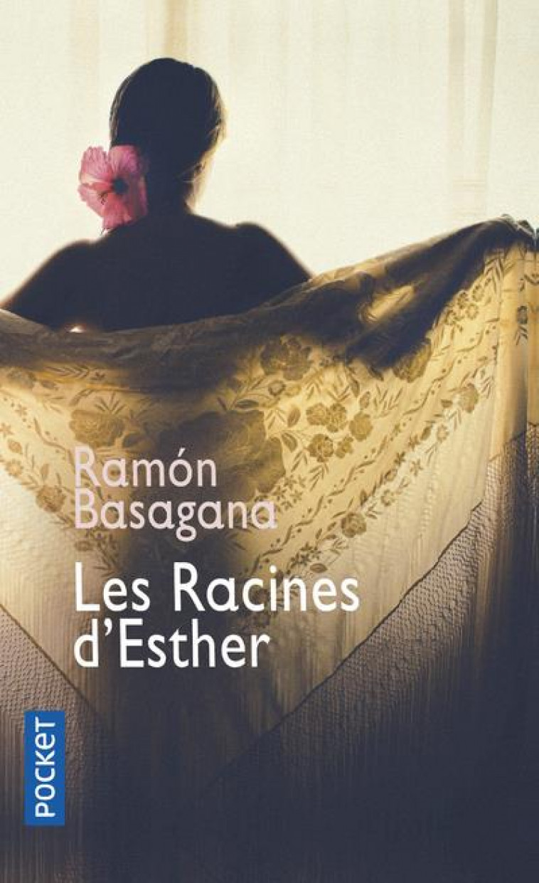 LES RACINES D-ESTHER - BASAGANA RAMON - POCKET