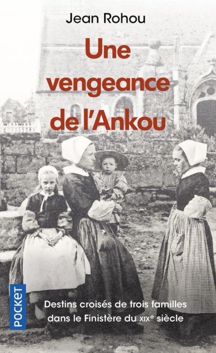 UNE VENGEANCE DE L-ANKOU - ROHOU JEAN - POCKET