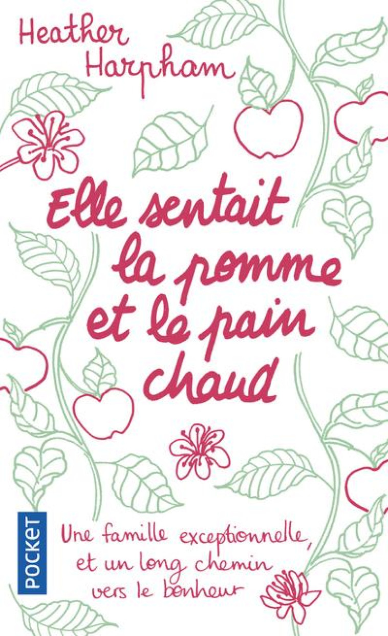 ELLE SENTAIT LA POMME ET LE PAIN CHAUD - HARPHAM HEATHER - POCKET