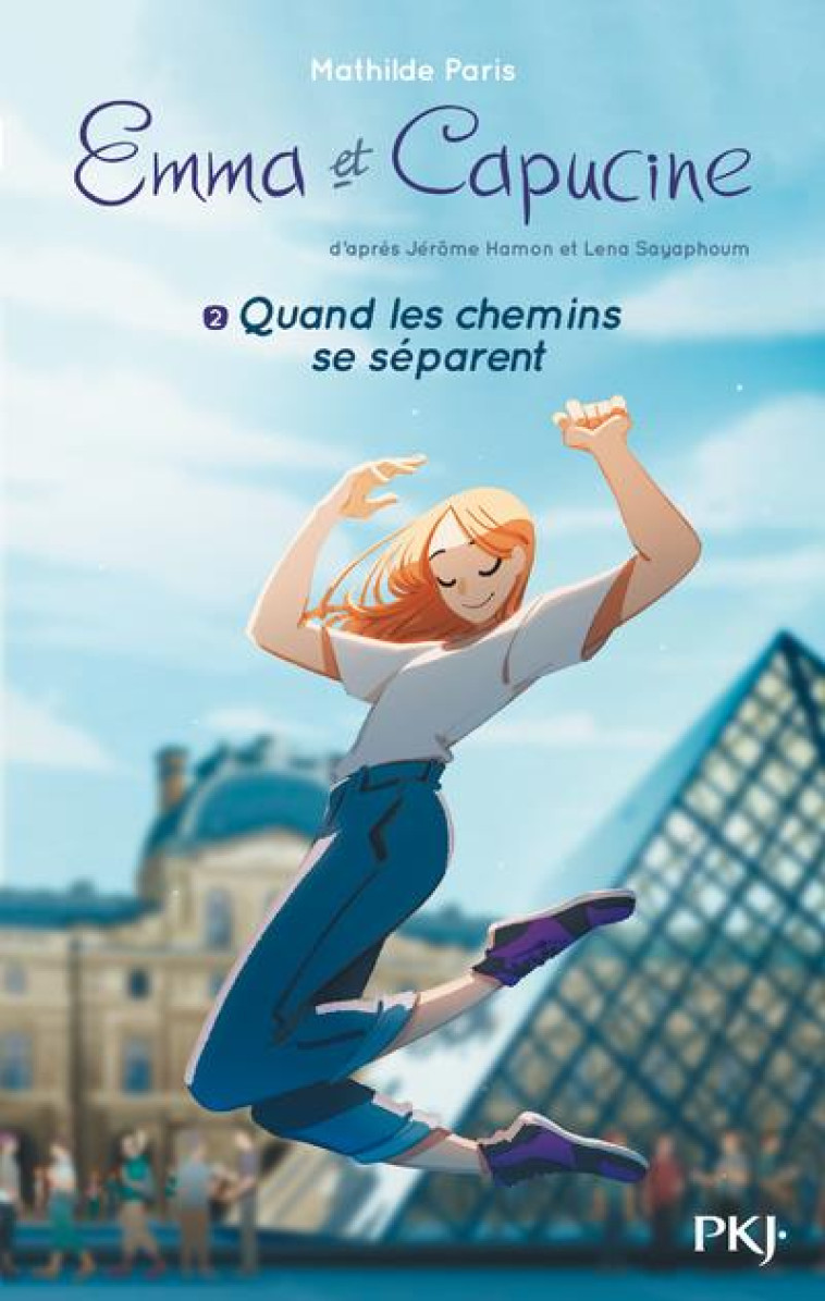 EMMA ET CAPUCINE - TOME 2 QUAND LES CHEMINS SE SEPARENT - VOL02 - HAMON/PARIS - POCKET