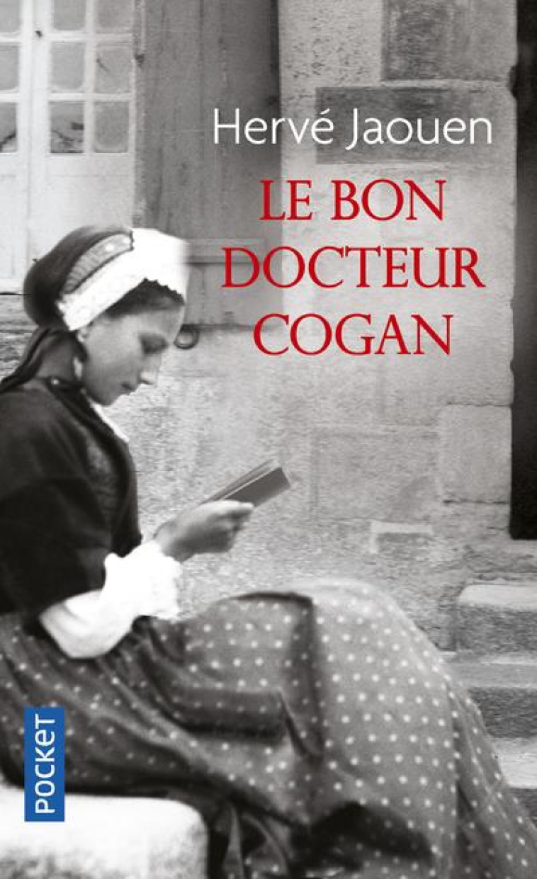 LE BON DOCTEUR COGAN - JAOUEN HERVE - POCKET