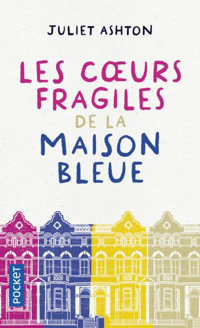 LES COEURS FRAGILES DE LA MAISON BLEUE - ASHTON JULIET - POCKET