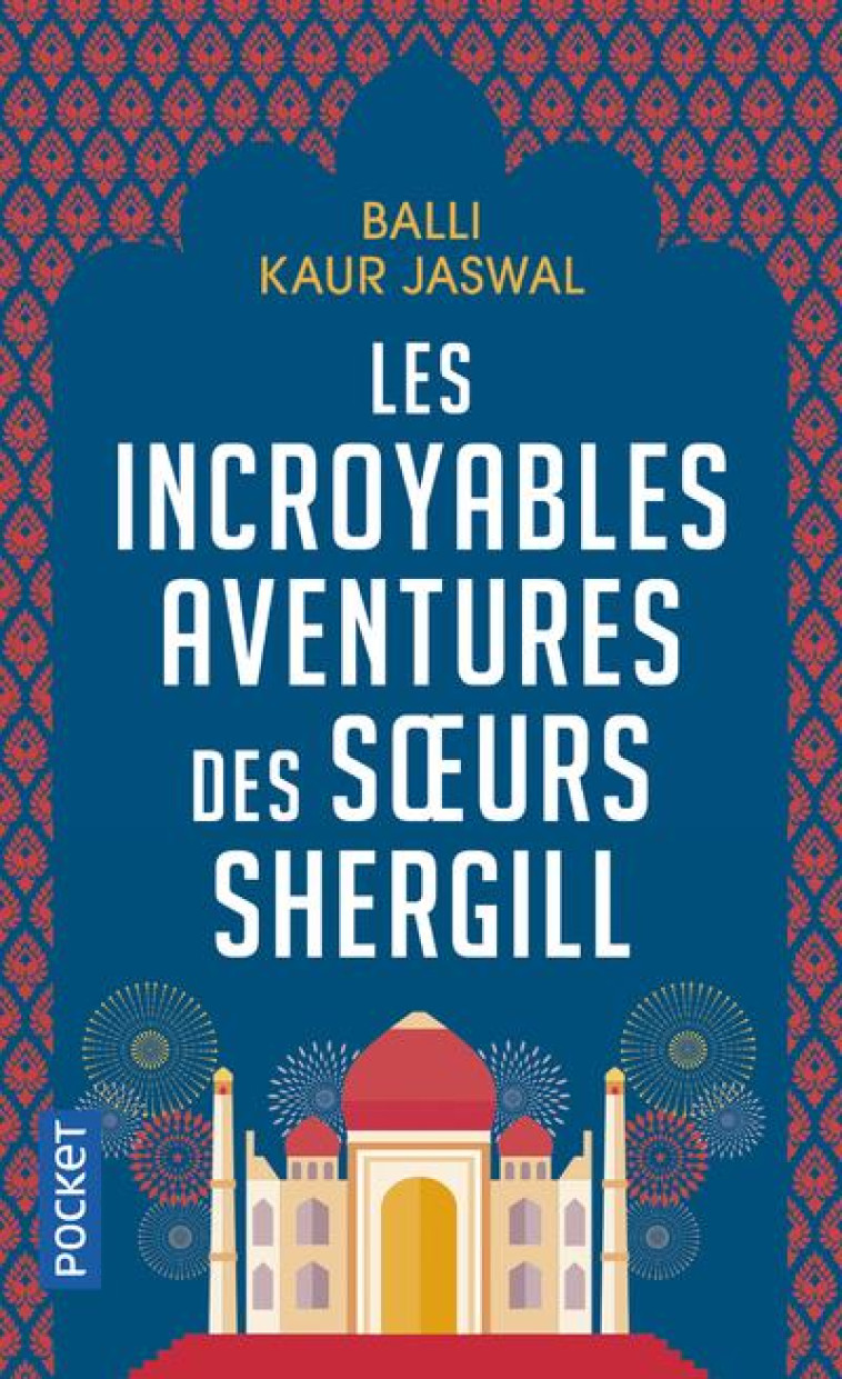 LES INCROYABLES AVENTURES DES SOEURS SHERGILL - JASWAL BALLI KAUR - POCKET