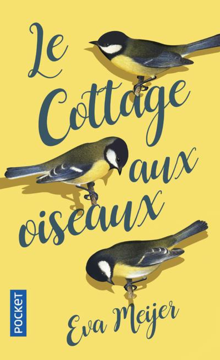 LE COTTAGE AUX OISEAUX - MEIJER EVA - POCKET