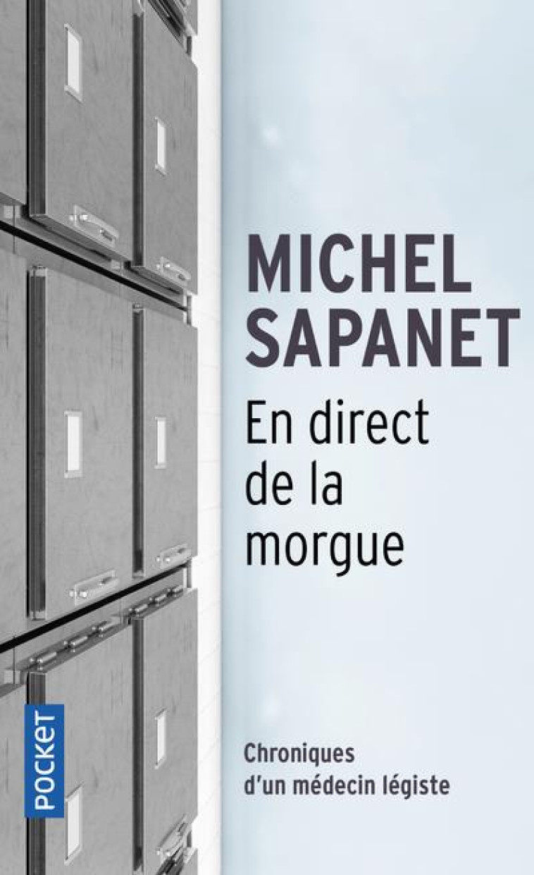 EN DIRECT DE LA MORGUE - SAPANET MICHEL - POCKET