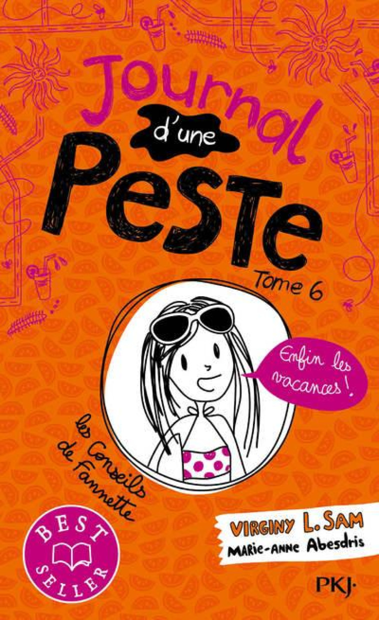 JOURNAL D-UNE PESTE - TO6- ENFIN LES VACANCES - SAM/ABESDRIS - POCKET