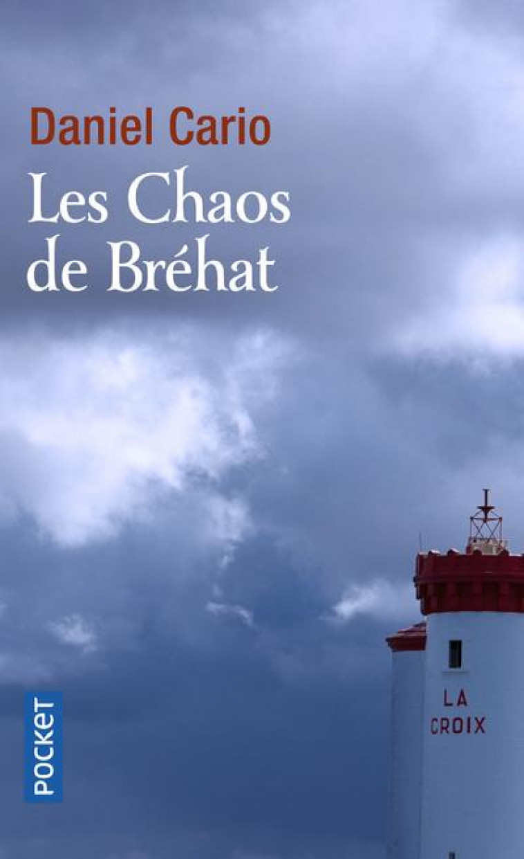 LES CHAOS DE BREHAT - CARIO DANIEL - POCKET