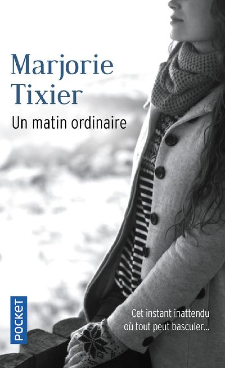 UN MATIN ORDINAIRE - TIXIER MARJORIE - POCKET