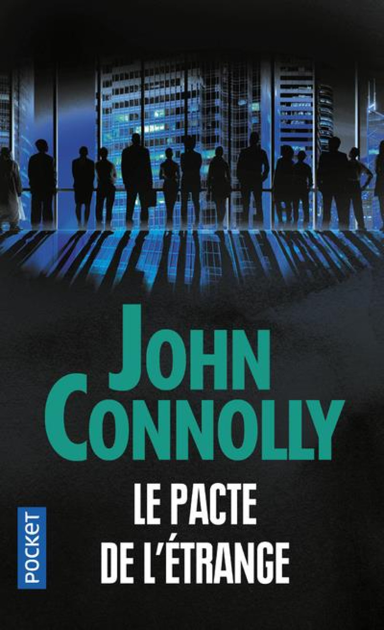 LE PACTE DE L-ETRANGE - CONNOLLY JOHN - POCKET