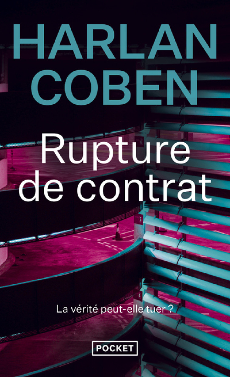 RUPTURE DE CONTRAT - Harlan Coben, Martine Leconte - POCKET