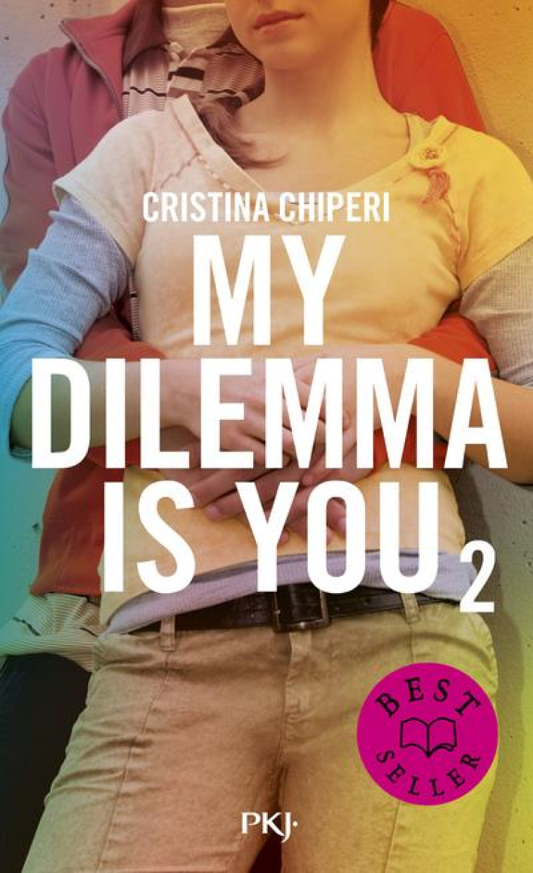 MY DILEMMA IS YOU -  VOL02 - CHIPERI CRISTINA - POCKET