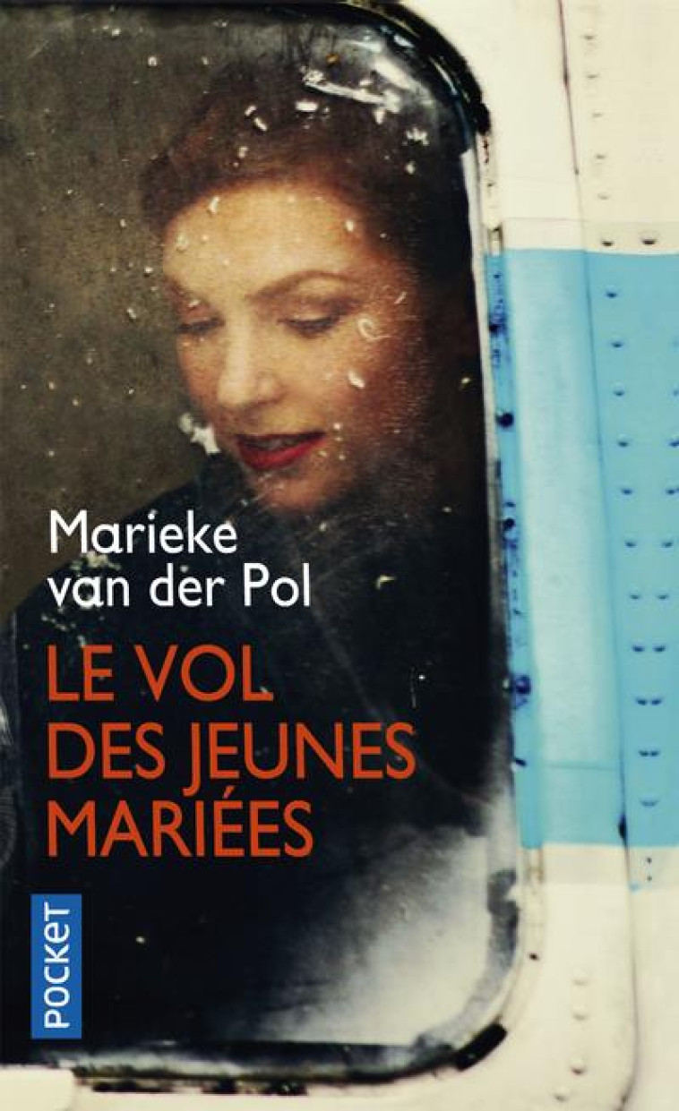 LE VOL DES JEUNES MARIEES - POL MARIEKE VAN DER - POCKET