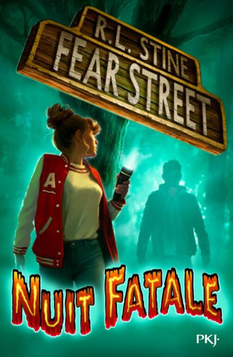 FEAR STREET - NUIT FATALE - STINE R. L. - POCKET