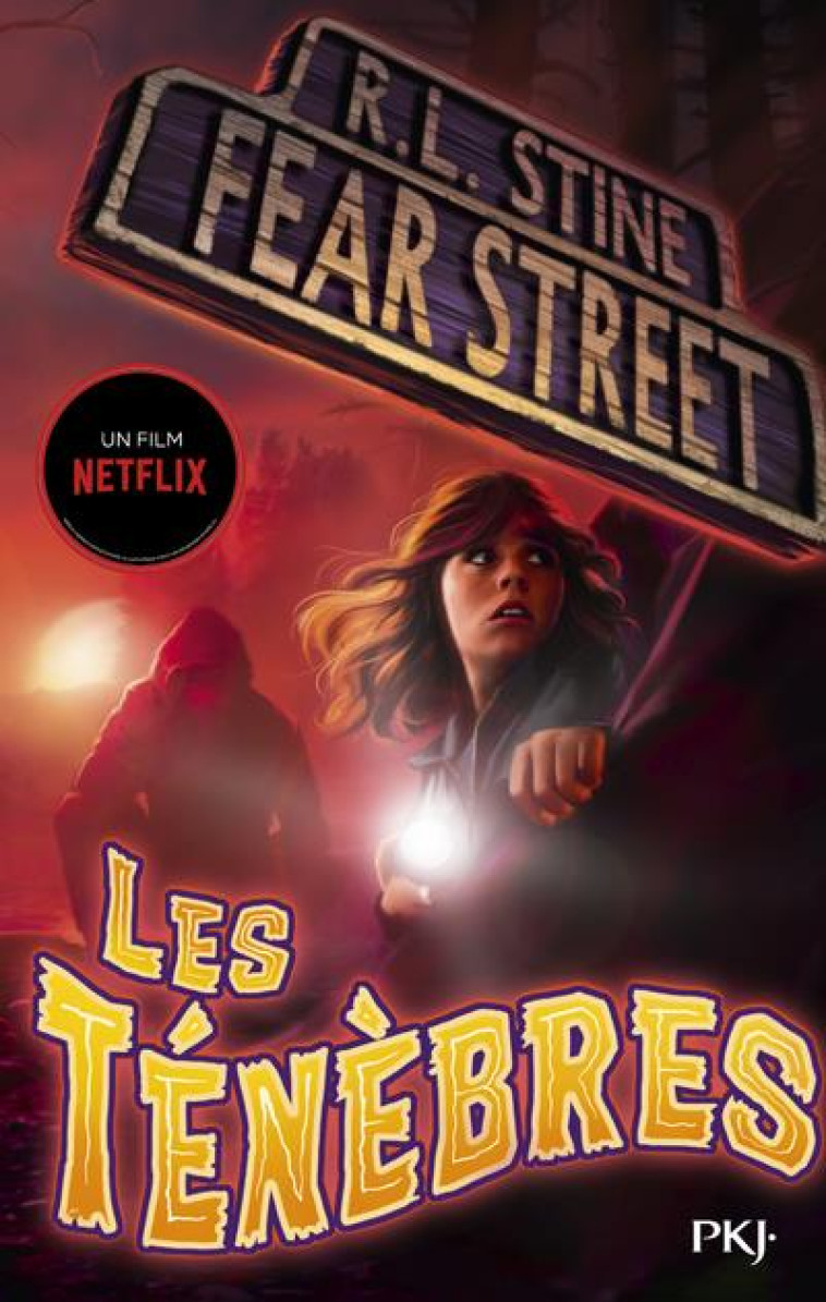 FEAR STREET - LES T?N?BRES - STINE R. L. - POCKET